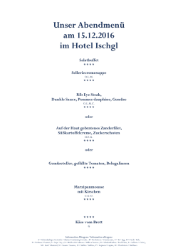 Unser Abendmenü am 12.12.2016 im Hotel Ischgl