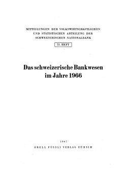 Das schweizerische Bankwesen im Jahre 1966
