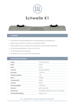 Schwelle K1 - SSL &ndash; Schwellenwerk und Steuerungstechnik Linz