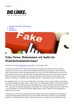 Fake-News: Bekommen wir bald ein Wahrheitsministerium