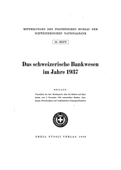 Das schweizerische Bankwesen im Jahre 1937