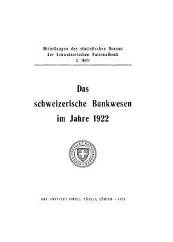 Das schweizerische Bankwesen im Jahre 1922