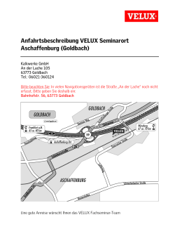 Anfahrtsbeschreibung VELUX Seminarort Aschaffenburg (Goldbach)