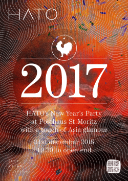 HATO`s New Year`s Party at Posthaus St. Moritz with a touch of Asia