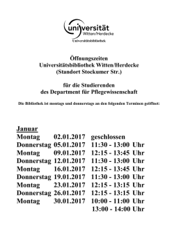 Januar Montag 02.01.2017 geschlossen Donnerstag 05.01.2017 11