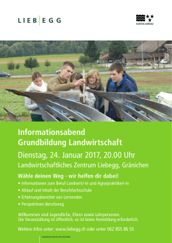 Infoabend Grundbildung - Landwirtschaftliches Zentrum Liebegg