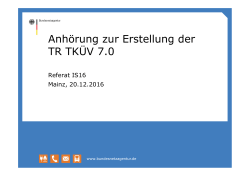 Präsentation Anhörung TR TKÜV Version 7.0