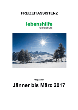 J&auml;nner bis M&auml;rz 2017 - Lebenshilfe Radkersburg