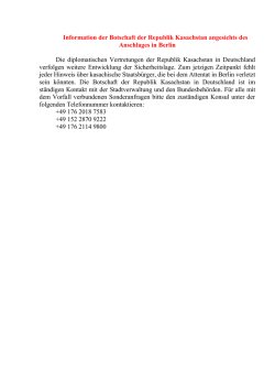 Information der Botschaft der Republik Kasachstan angesichts des