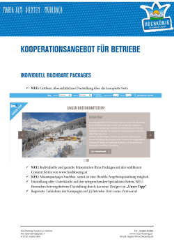 Monatspackages buchbar, somit ist eine flexible