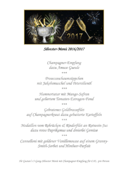 Silvester-Menü 2016/2017 Menü 2016/2017 Menü 2016/2017