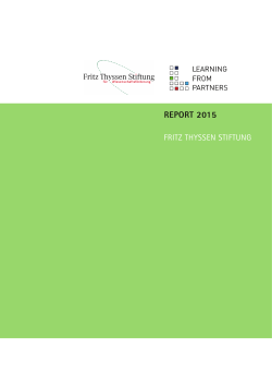 Report 2015 - Fritz Thyssen Stiftung