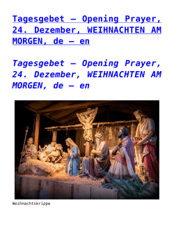 Opening Prayer, 24. Dezember, WEIHNACHTEN AM MORGEN, de