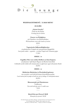 WEIHNACHTSMEN&Uuml; / X-MAS MENU 24.12.2016