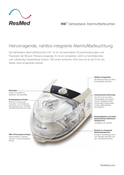 Hervorragende, nahtlos integrierte Atemluftbefeuchtung