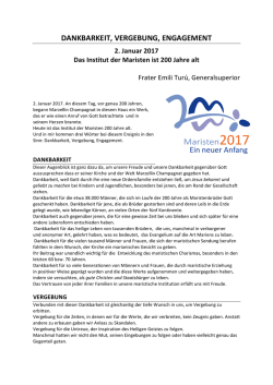 DANKBARKEIT, VERGEBUNG, ENGAGEMENT 2. Januar 2017 Das