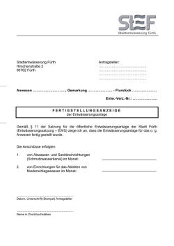 Fertigstellungsanzeige der Entw&auml;sserungsanlage