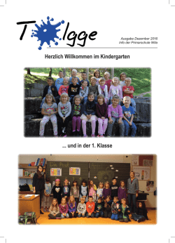 Herzlich Willkommen im Kindergarten und in der 1. Klasse