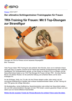 TRX-Training für Frauen: Mit 5 Top-Übungen zur Strandfigur