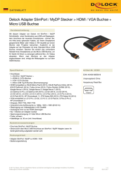 Delock Adapter SlimPort / MyDP Stecker > HDMI / VGA Buchse +
