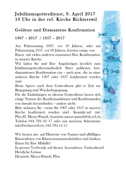 Jubil&auml;umsgottesdienst, 9. April 2017 10 Uhr in der ref. Kirche