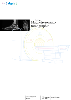 Magnetresonanztomographie - Universitätsklinik Balgrist