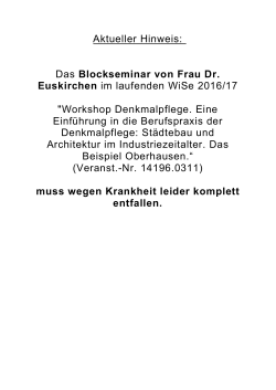 Aktueller Hinweis: Das Blockseminar von Frau Dr. Euskirchen im