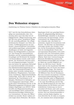 Den Wahnsinn stoppen - Arbeitgeberverband Pflege