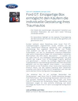 Ford GT: Einzigartige Box ermöglicht den Käufern die individuelle