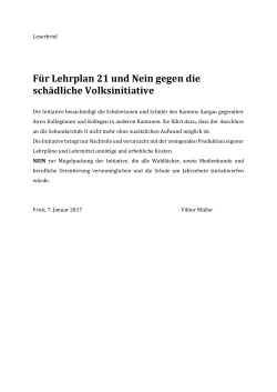 Für Lehrplan 21 und Nein gegen die schädliche Volksinitiative