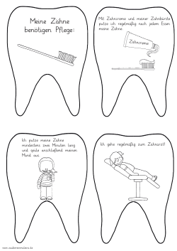 Meine Zähne benötigen Pflege