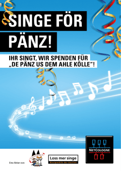 ihr singt, wir spenden f&uuml;r &bdquo;de p&auml;nz us dem ahle k&ouml;lle&ldquo;!