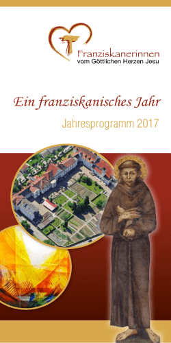 Ein franziskanisches Jahr - Franziskanerinnen Gengenbach