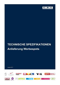Technische Spezifikationen - Anlieferung Werbespot - rtl
