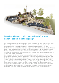 Zoo-Parkhaus: „Wir verschandeln uns damit einen