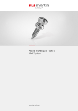 Maxillo-Mandibul&auml;re Fixation MMF-System