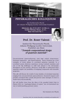 PHYSIKALISCHES KOLLOQUIUM Prof. Dr. Roser Valenti