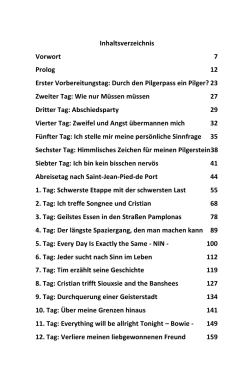 Durch den Pilgerpass ein Pilger? 23 Zweiter Tag: Wie nur
