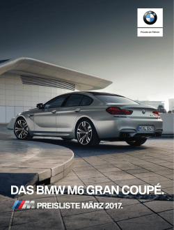 DAS BMW M6 GRAN COUPÉ.