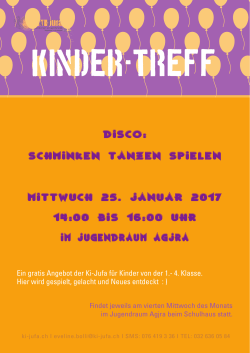 DISCO: SCHMINKEN TANZEN SPIELEN Mittwuch 25. Januar 2017