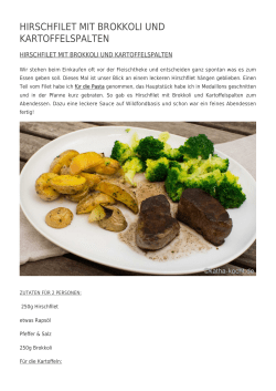 Hirschfilet mit Brokkoli und Kartoffelspalten - Katha
