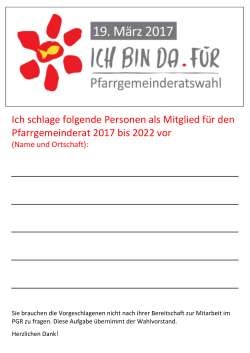 Ich schlage folgende Personen als Mitglied f&uuml;r den