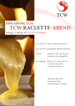 TCW RACLETTE-ABEND Freitag, 27. Januar 2017 im Clubhaus