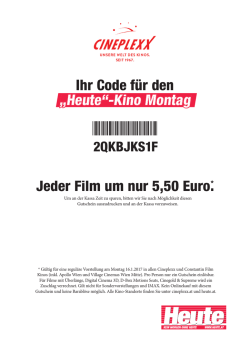 Ihr Code f&uuml;r den &bdquo;Heute&ldquo;-Kino Montag Jeder Film um nur