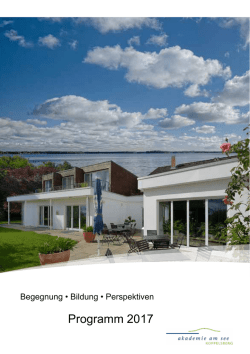 Jahresprogramm 2017 - akademie am see. Koppelsberg