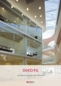 FG Ganzglaswand mit optimaler Offenheit