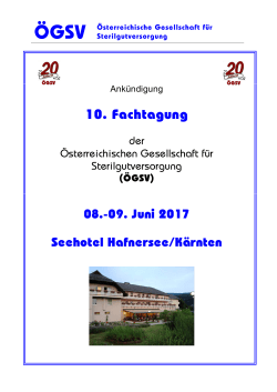 10. Fachtagung - Österreichische Gesellschaft für Sterilgutversorgung