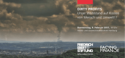 DIRTY PROFITS Unser Wohlstand auf Kosten von Mensch und