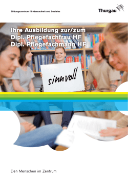 Ihre Ausbildung zur/zum Dipl. Pflegefachfrau HF Dipl