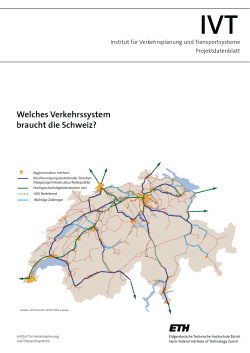 Welches Verkehrssystem braucht die Schweiz?